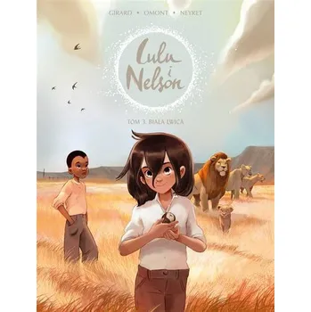 Komiks pro dospělé Lulu i Nelson T.3 Biała lwica - Omont, Jean-Marie; Girard, Charlotte