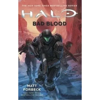 Halo: Bad Blood - Matt Forbeck [EN] (2018, Brožovaná / brožovaná, Titan Books Ltd)