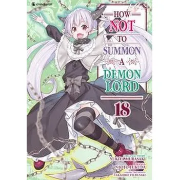 Komiks pro dospělé How NOT to Summon a Demon Lord - Band 18 - Fukuda, Naoto