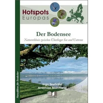 Cestování Hotspots Europas, Der Bodensee - Seehafer, Ingo