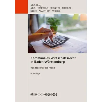 Kommunales Wirtschaftsrecht in Baden-Württemberg - Ade, Klaus