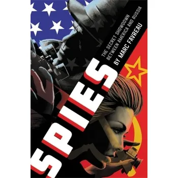 Beletrie pro dospělé Spies - Favreau, Marc [EN] (2021, Brožovaná / brožovaná, Little, Brown & Company)