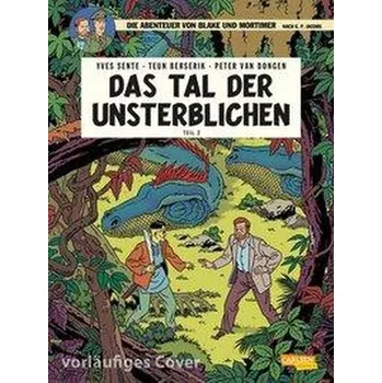 Komiks pro dospělé Blake und Mortimer 23: Das Tal der Unsterblichen, Teil 2 - Sente, Yves