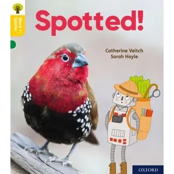 Anglický jazyk Oxford Reading Tree Word Sparks: Level 5: Spotted! - Veitch, Catherine