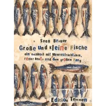 Große und kleine Fische - Brauer, Sven