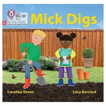 Kniha Mick Digs - Caroline Green