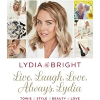 Umění Live, Laugh, Love, Always, Lydia - Bright, Lydia