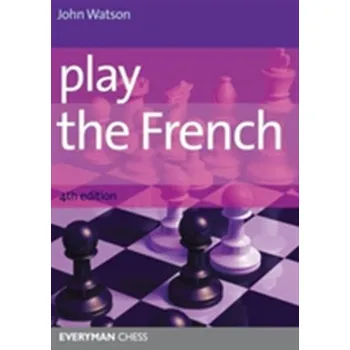 Play the French - John Watson
