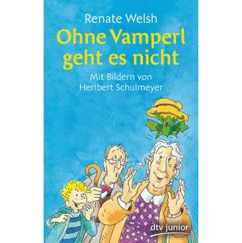 Pohádka Ohne Vamperl geht es nicht - Welsh, Renate