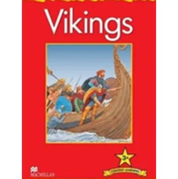 Anglický jazyk Macmillan Factual Readers - Vikings - Level 3 - Steele, Phillip