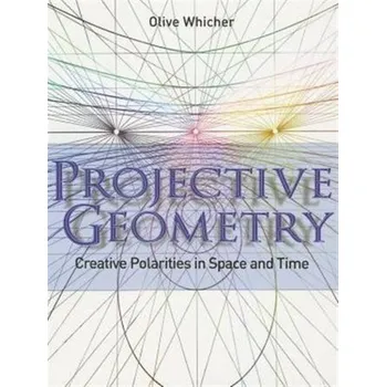 Matematika Projective Geometry - Whicher, Olive