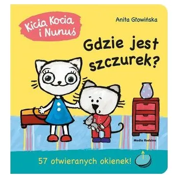 Pohádka Kicia Kocia i Nunuś. Gdzie jest Szczurek? - Głowińska Anita