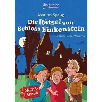Die Rätsel von Schloss Finkenstein - Spang, Markus
