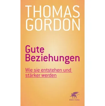 Gute Beziehungen - Gordon, Thomas