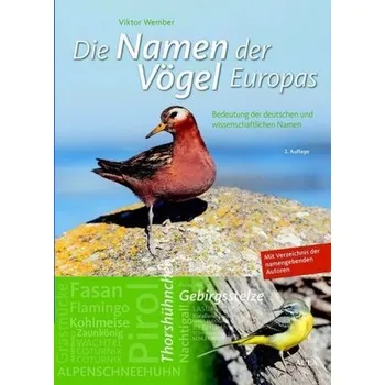 Encyklopedie Die Namen der Vögel Europas - Wember, Viktor