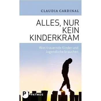 Alles, nur kein Kinderkram - Cardinal, Claudia