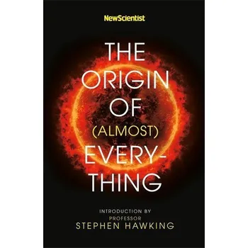 Příroda New Scientist: The Origin of (almost) Everything - Hawking, Stephen