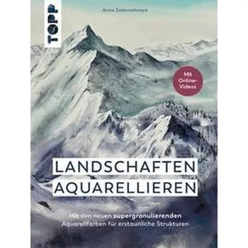 Encyklopedie Landschaften aquarellieren - Zadorozhnaya, Anna