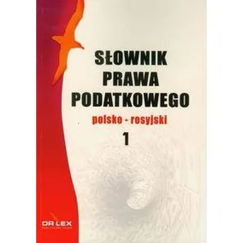 Słownik prawa podatkowego polsko-rosyjski 1