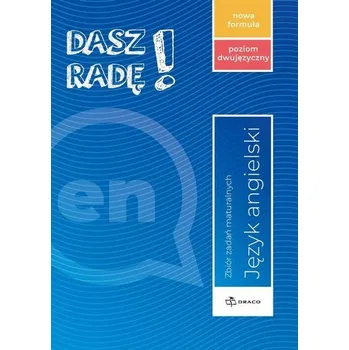 Anglický jazyk Dasz radę! j. ang. zb. zadań maturalnych dwujęz. - praca zbiorowa