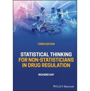 Učebnice Statistical Thinking for Non-Statisticians in Drug Regulation - Janis, Mark W. (William F. Starr Professor of Law, University of Connecticut School of Law); Kay, Richard S. (Wallace St