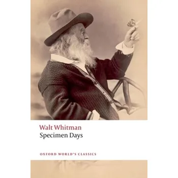 Literární biografie Specimen Days - Walt Whitman