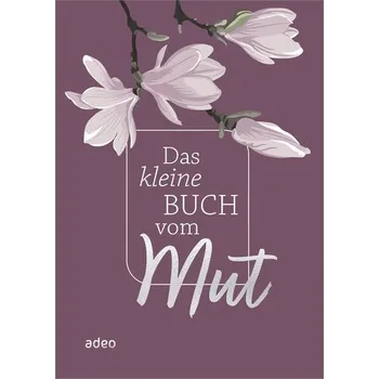 První čtění Das kleine Buch vom Mut