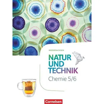 Cizí jazyk Natur und Technik Chemie 5./6. Schuljahr. Niedersachsen - Schulbuch - Barheine, Barbara