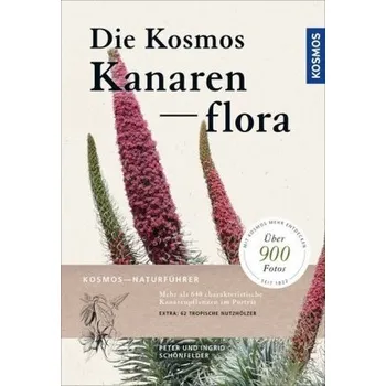 Encyklopedie Die Kosmos-Kanarenflora - Schönfelder, Peter