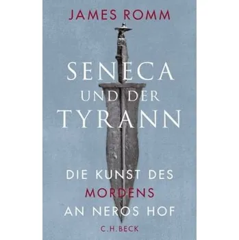 Seneca und der Tyrann - Romm, James