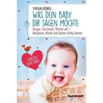 Was dein Baby dir sagen möchte - König, Vivian