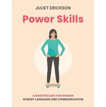 Power Skills - Erickson, Juliet
