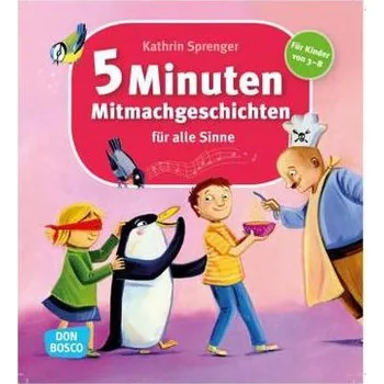 Předškolní výuka 5-Minuten-Mitmachgeschichten für alle Sinne - Sprenger, Kathrin