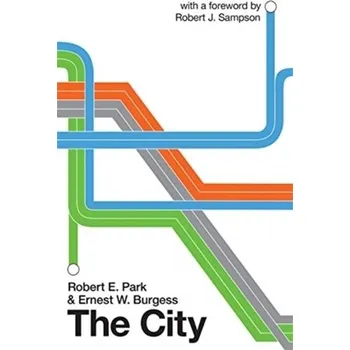 The City - Parker, Robert [EN] (2019, Brožovaná, The University of Chicago Press)