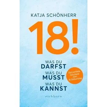 Osobní rozvoj 18! - Schönherr, Katja [DE] (2022, Brožovaná, Eichborn Verlag)