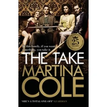 Beletrie pro dospělé The Take - Martina Cole
