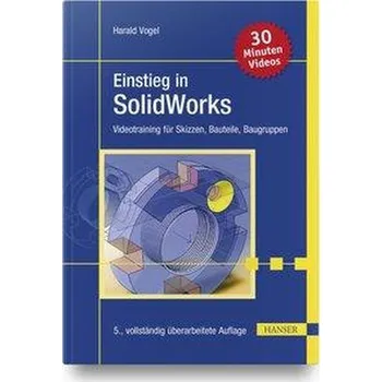 Einstieg in SolidWorks - Vogel, Harald