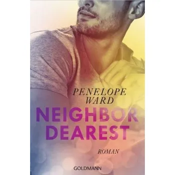 Neighbor Dearest - Ward, Penelope