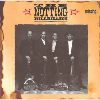 Zahraniční hudba CD The Notting Hillbillies: Missing... Presumed Having A Good Time 2024