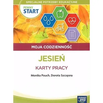 Pewny start. Moja codzienność Jesień KP - praca zbiorowa