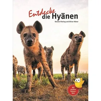Příroda Entdecke die Hyänen - Viering, Kerstin
