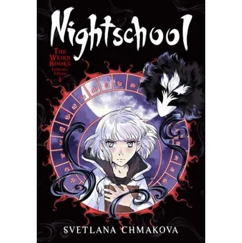 Nightschool: The Weirn Books Collector's Edition, Vol. 1 - Chmakova, Svetlana