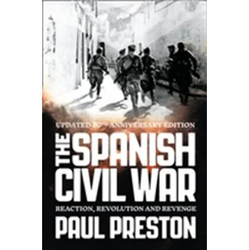 Populárně naučná literatura pro dospělé The Spanish Civil War - Preston, Paul