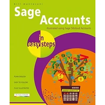 Sage Accounts in easy steps - Mantovani, Bill