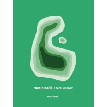: tretí ostrov - Martin Kočiš