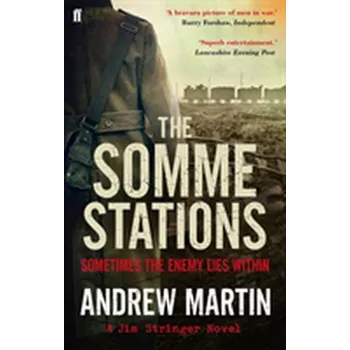 The Somme Stations - Martin, Andrew