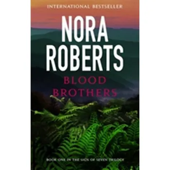 Blood Brothers - Nora Roberts