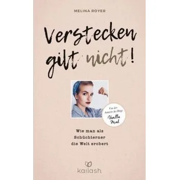 Verstecken gilt nicht - Royer, Melina