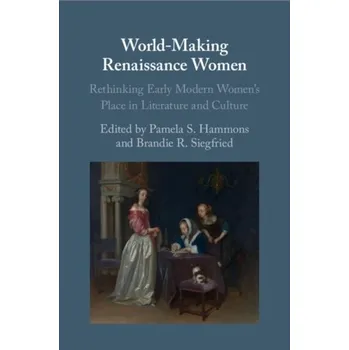 World-Making Renaissance Women
