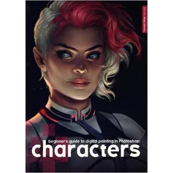 Beginner's Guide to Digital Painting in Photoshop [EN] (2015, Brožovaná, Perseus Books)